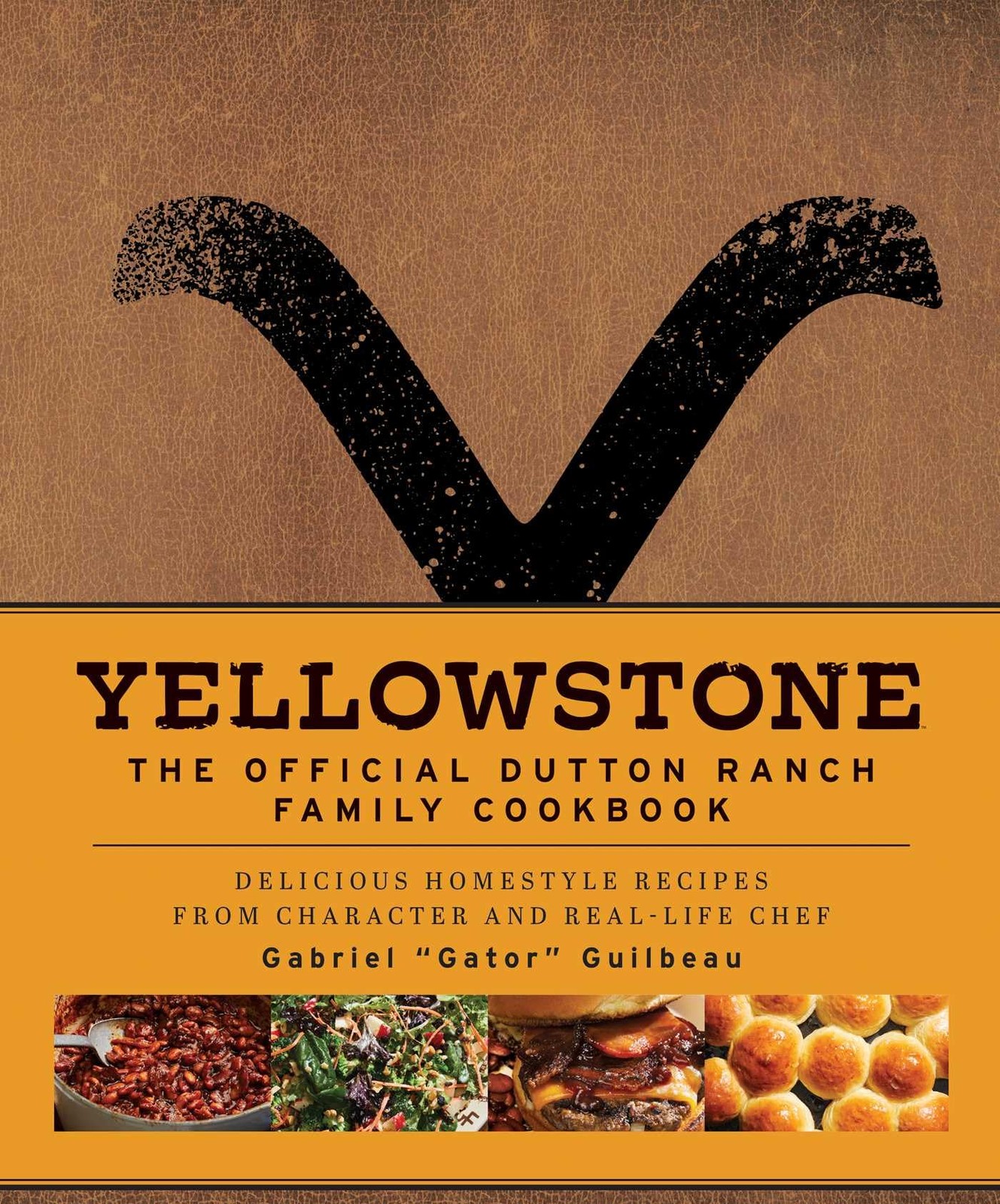 Yellowstone: The Official Dutton Ranch Cookbook – 55+ Homestyle Recipes NEW