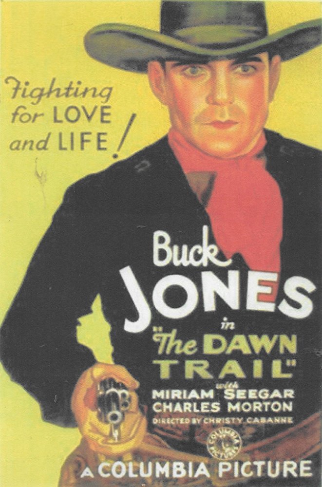 16mm western feature – BUCK JONES “THE DAWN TRAIL” (1930)